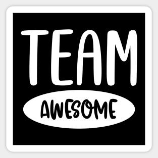 Team Awesome Sticker